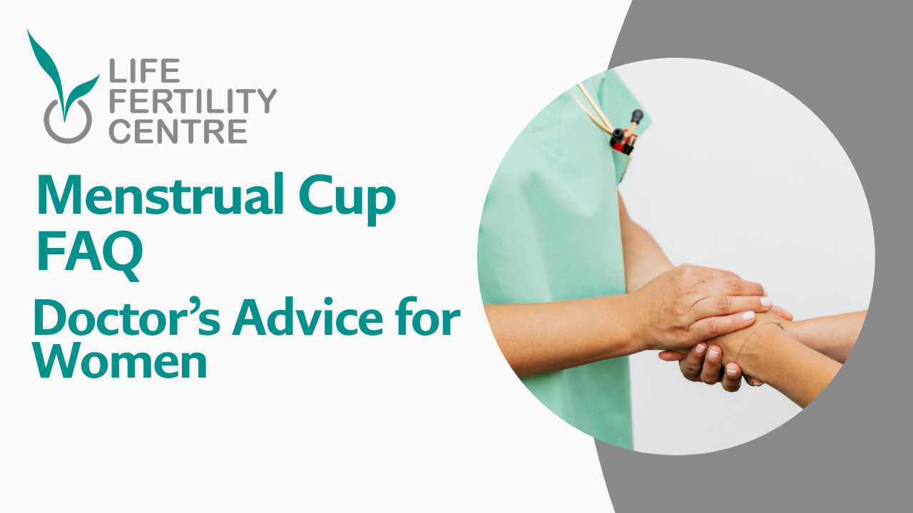 Menstrual Cup FAQ | Doctor’s Advice for Women – Dr. Katha Desai Mumbai
